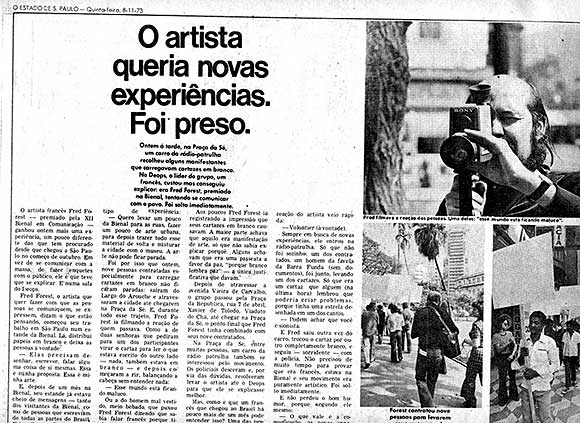 4. Relao de imprensa do jornal O Estado sobre as aes urbanas de provocao de Fred Forest, visando denunciar o regime militar vigente, So Paulo, 8 de novembro de 1973. 