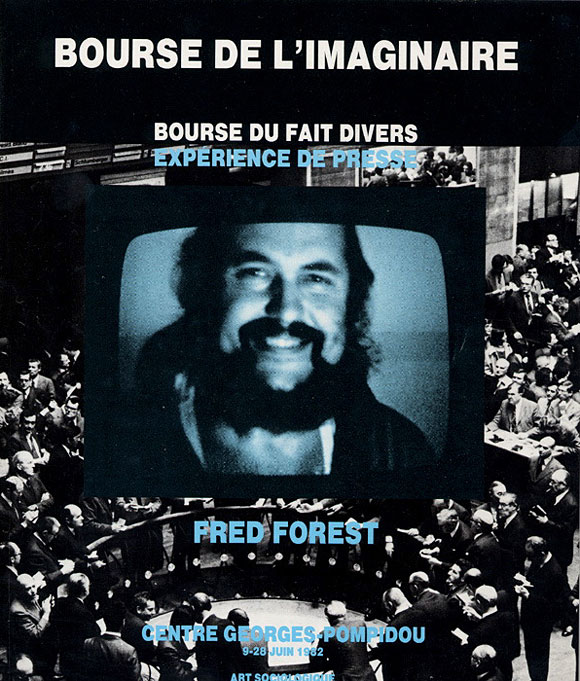 23. Cobertura do catlogo, a Bourse de Limaginaire, ambiente participativo e meditico, criada por Fred Forest para uma exposio pessoal no Centro Georges Pompidou, Paris, junho de 1982. 